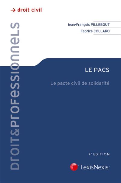 Le Pacs, pacte civil de solidarité