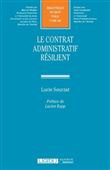 Le contrat administratif resilient