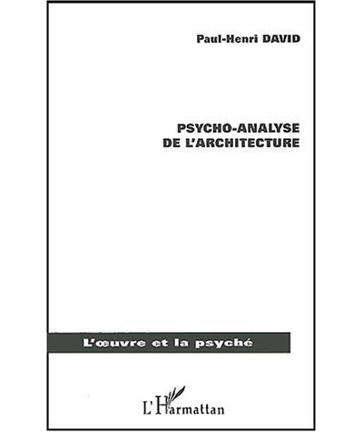 Psycho-analyse de l'architecture