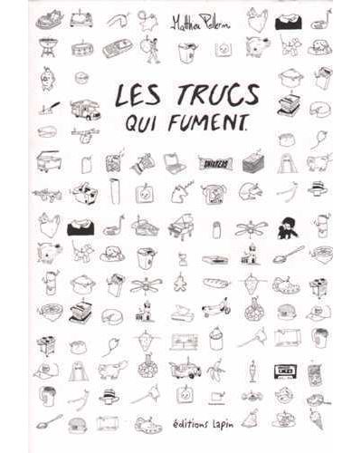 Les trucs qui fument