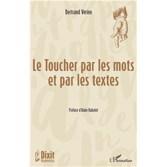 Le Toucher par les mots et par les textes