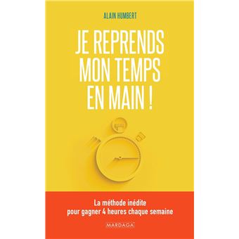 Je reprends mon temps en main !