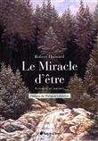 Le Miracle d'être - Science et nature
