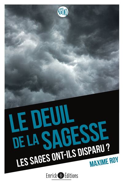 Le deuil de la sagesse - Maxime Roy - broché