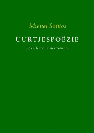 Uurtjespoëzie Een selectie in vier volumes