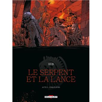Le Serpent et la Lance - Acte 3