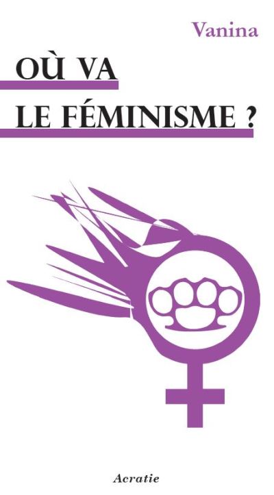 Ou va le feminisme
