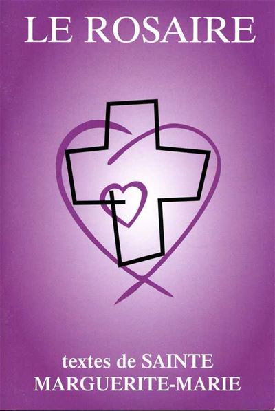 Le rosaire textes de sainte marguerite-marie