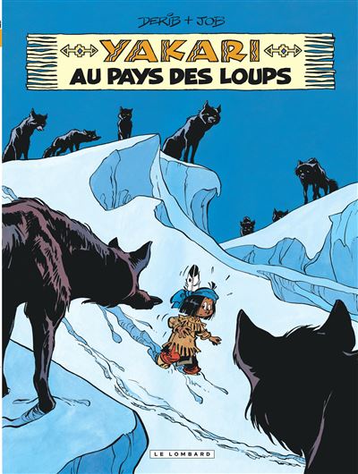 Yakari - Yakari au pays des loups (version 2012)