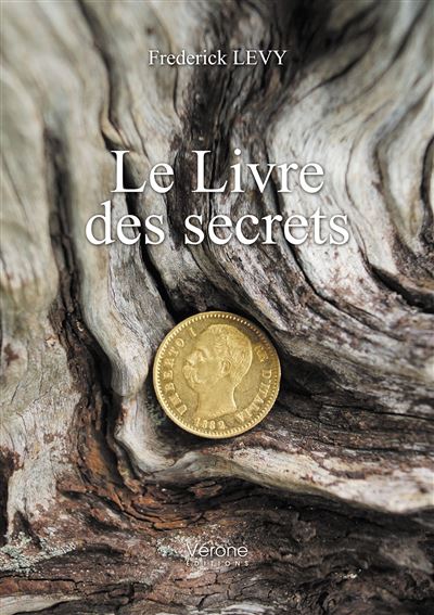 Le Livre Des Secrets - Broché - Frederick Levy - Achat Livre | Fnac