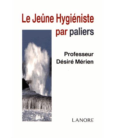 Le jeûne hygiéniste par paliers