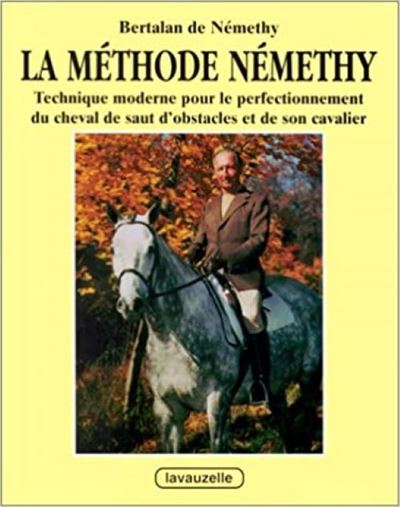 La Méthode Némethy - Bertalan De Néméthy - broché