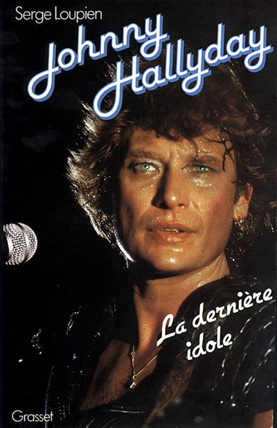 Johnny Hallyday - Serge Loupien - broché