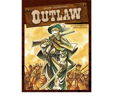 Outlaw - Tome 03