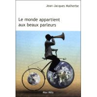 Le monde appartient aux beaux parleurs