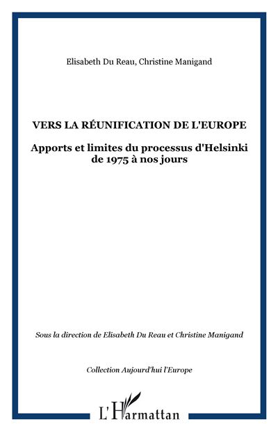 Vers la réunification de l'Europe