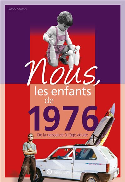 Nous, les enfants de 1976