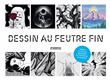 Dessin au feutre fin - Secrets et astuces décryptés au trave