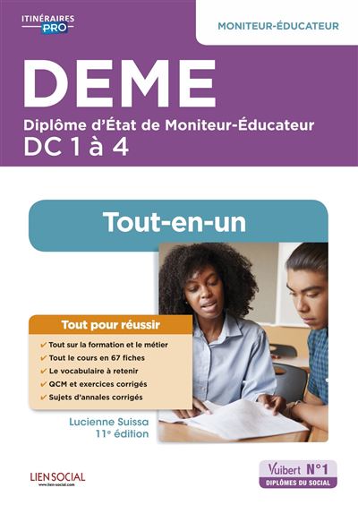 DEME Diplôme d'Etat de Moniteur-Educateur DC 1 à 4 Tout-en-un