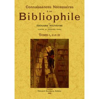Connaissances nécessaires à un bibliophile - 1