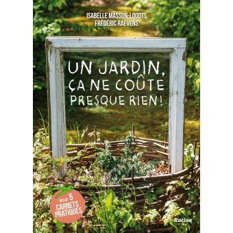 Un jardin, ça ne coûte presque rien !
