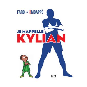Je m'appelle Kylian