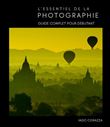 L'essentiel de la photographie - Guide complet pour débutants