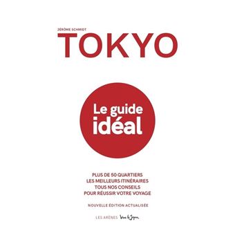 Tokyo - Le guide idéal (2e édition)