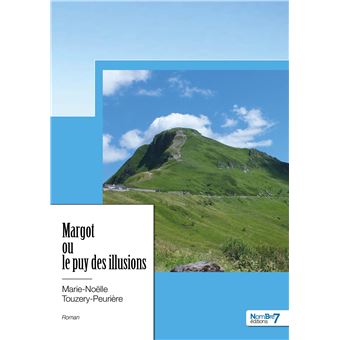 Margot ou le puy des illusions