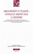 Arrachement et évasion