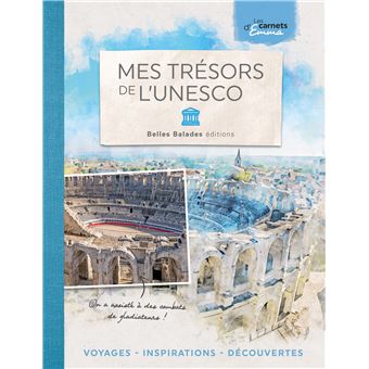 Mes trésors de l'Unesco