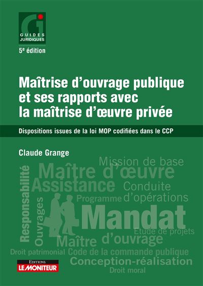 Maîtrise d ouvrage publique et ses rapports avec la maîtrise d'oe uvre privée