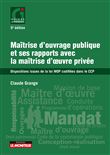 Maîtrise d'ouvrage publique et ses rapports avec la maîtrise d'oeuvre privée