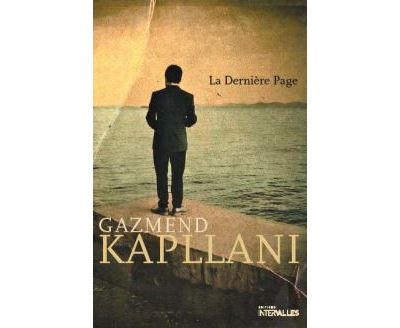 La Dernière page - Gazmend Kapllani - broché