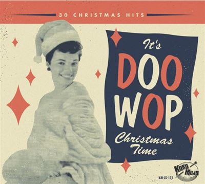 It's Doo Wop Christmas Time / 30 Christmas Hits