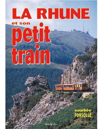 Rhune et son petit train (La)