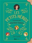 Les petits héros racontés par Marlène Jobert