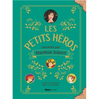Les petits héros racontés par Marlène Jobert