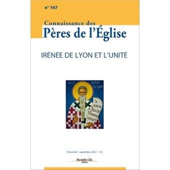 Connaissance des Pères de l'Église n°167