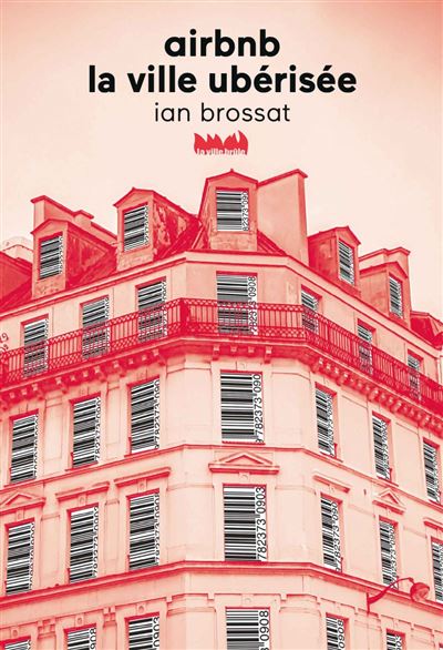 Airbnb, la ville uberisée