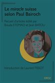 Le miracle suisse selon Paul Bairoch