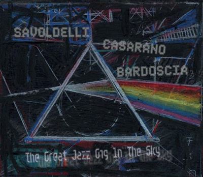 GREAT JAZZ GIG IN THE SKY
