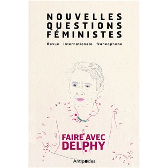 Nouvelles Questions Féministes, Faire avec Delphy