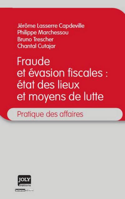 La fraude et l'évasion fiscales