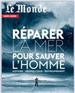 Le monde, Réparer la mer pour sauver l'homme