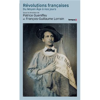 Révolutions françaises du Moyen âge à nos jours