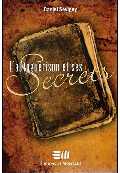 L'autoguérison et ses secrets