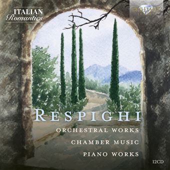 Respighi-Orchestral Works - 12 CDs