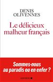 Le Délicieux malheur français
