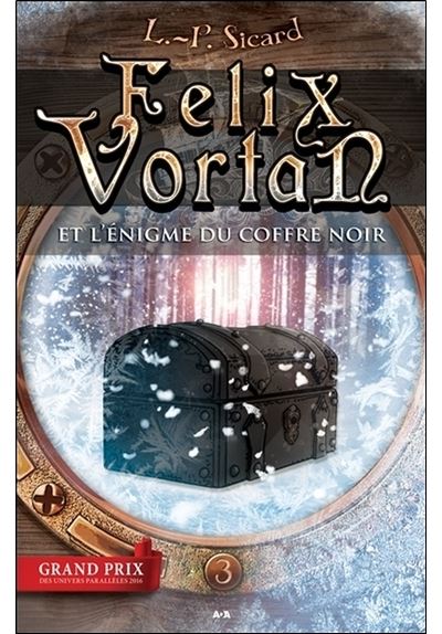 Félix Vortan et l'énigme du coffre noir